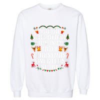 Funny Due To Inflation Ugly Christmas Sweaters Garment-Dyed Sweatshirt