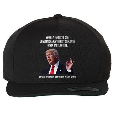 FatherS Day Trump Funny Fantastic Dad Wool Snapback Cap