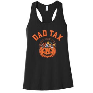 Funny Dad Tax Halloween Halloween Dad Joke Women's Racerback Tank