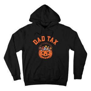 Funny Dad Tax Halloween Halloween Dad Joke Tall Hoodie