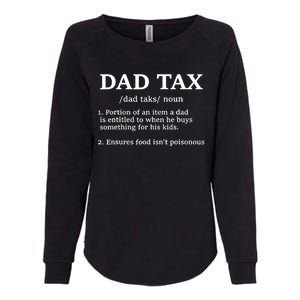 Funny Dad Tax Definition Womens California Wash Sweatshirt