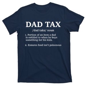 Funny Dad Tax Definition T-Shirt