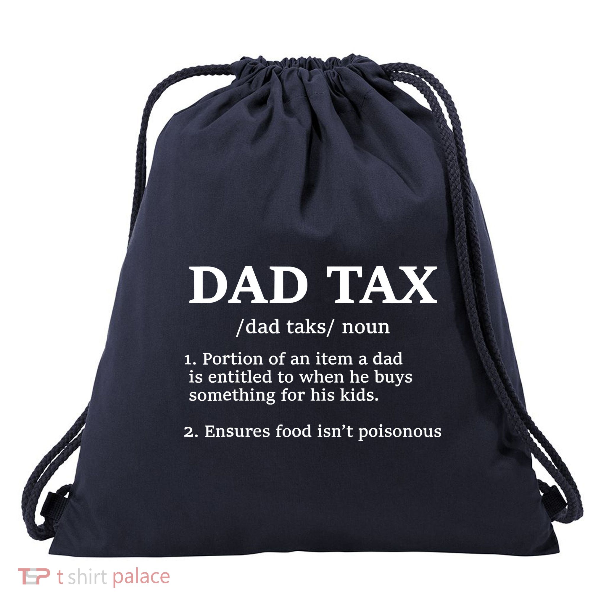Funny Dad Tax Definition Drawstring Bag