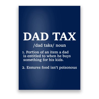 Funny Dad Tax Definition Poster