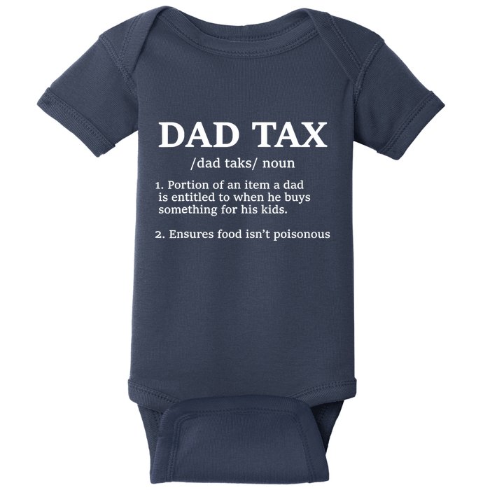 Funny Dad Tax Definition Baby Bodysuit