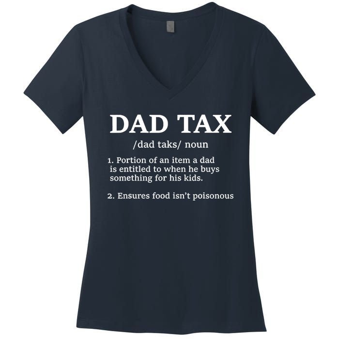 Funny Dad Tax Definition Women's V-Neck T-Shirt