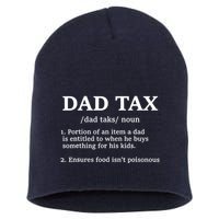 Funny Dad Tax Definition Short Acrylic Beanie