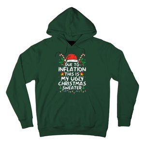 Funny Due to Inflation Ugly Christmas Sweaters  Hoodie