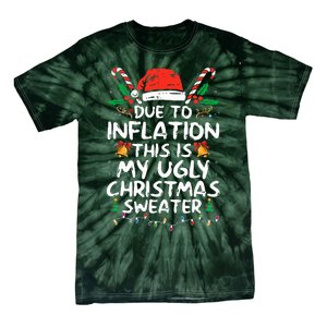 Funny Due to Inflation Ugly Christmas Sweaters  Tie-Dye T-Shirt