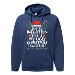 Funny Due to Inflation Ugly Christmas Sweaters  Performance Fleece Hoodie