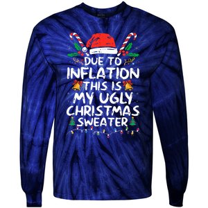 Funny Due to Inflation Ugly Christmas Sweaters  Tie-Dye Long Sleeve Shirt