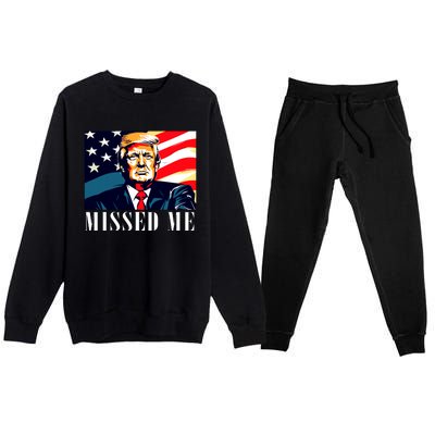 Funny Donald Trump Missed Me Assassination Attempt 2025 Premium Crewneck Sweatsuit Set