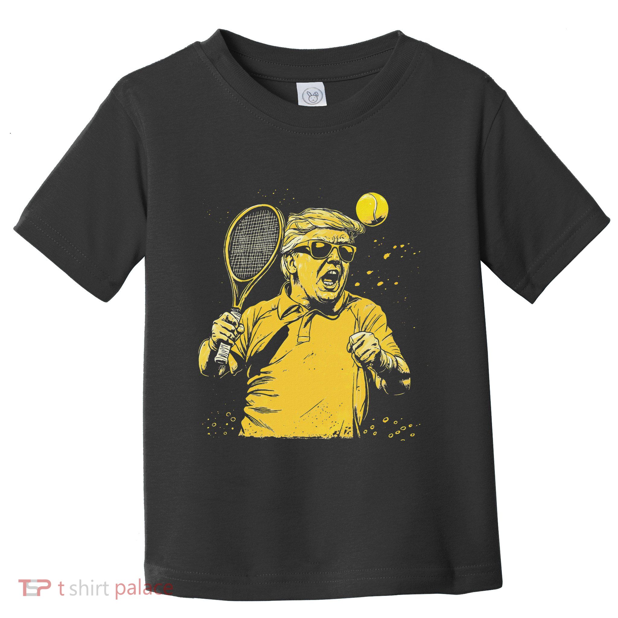 Funny Donald Trump Tennis Lovers Graphics Tennis Dad Toddler T-Shirt