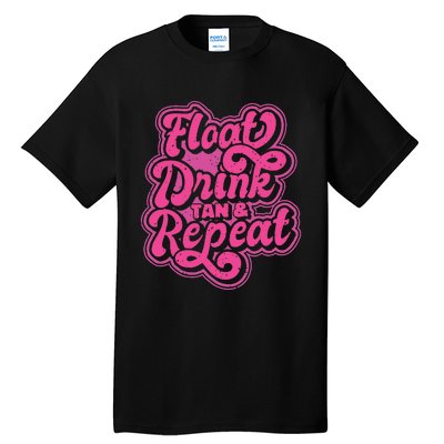 Float Drink Tan & Repeat River Tubing Tall T-Shirt