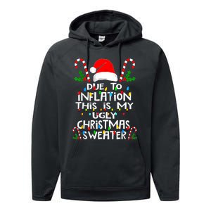 Funny Due To Inflation Ugly Christmas Sweaters For Women Performance Fleece Hoodie