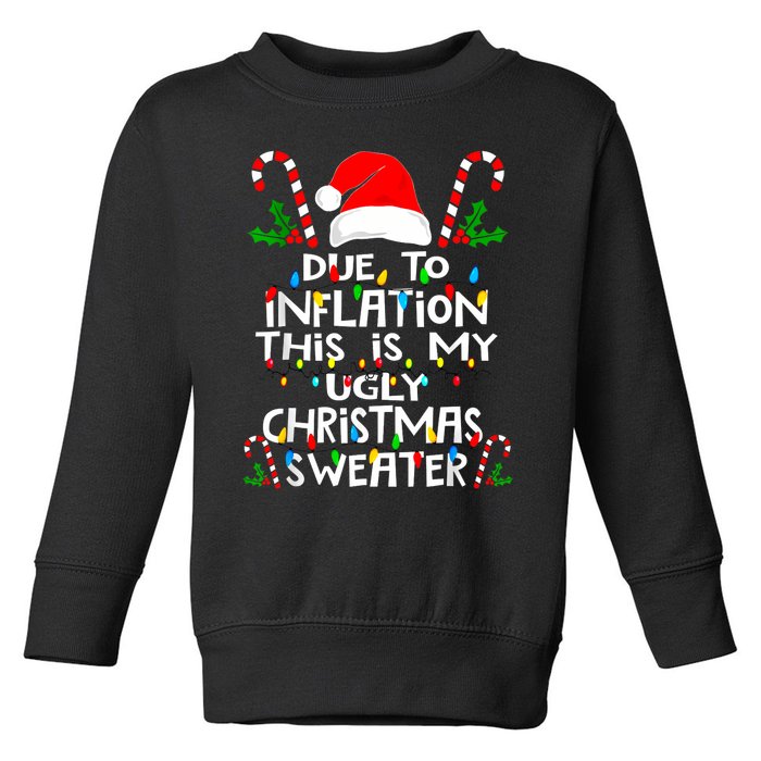 Funny Due To Inflation Ugly Christmas Sweaters For Women Toddler Sweatshirt