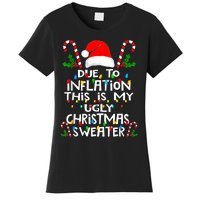 Funny Due To Inflation Ugly Christmas Sweaters For Women Women's T-Shirt