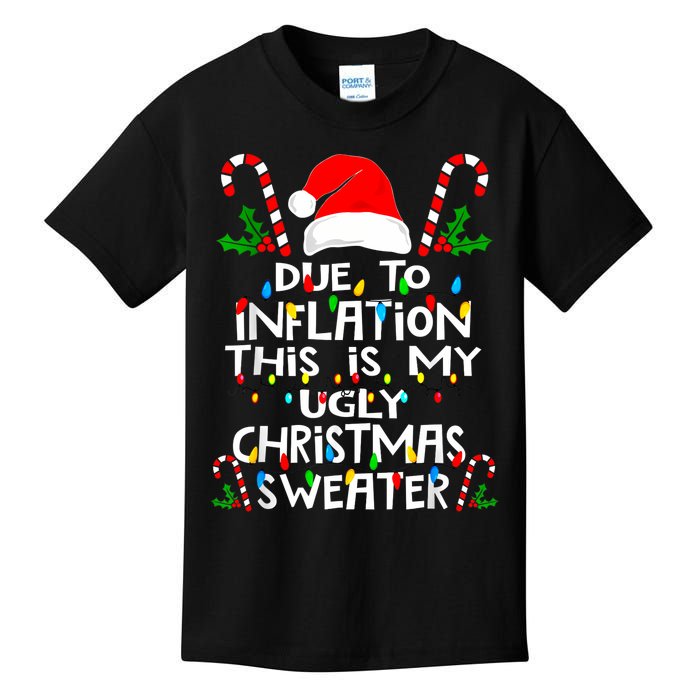 Funny Due To Inflation Ugly Christmas Sweaters For Women Kids T-Shirt