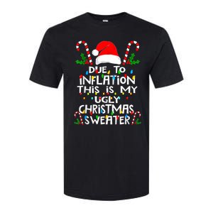 Funny Due To Inflation Ugly Christmas Sweaters For Women Softstyle CVC T-Shirt