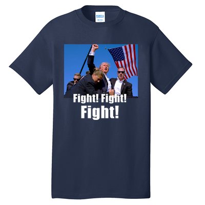 Fight! Donald Trump Fight Fighting Fighters Supporters Americans Tall T-Shirt