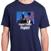 Fight! Donald Trump Fight Fighting Fighters Supporters Americans Adult ChromaSoft Performance T-Shirt