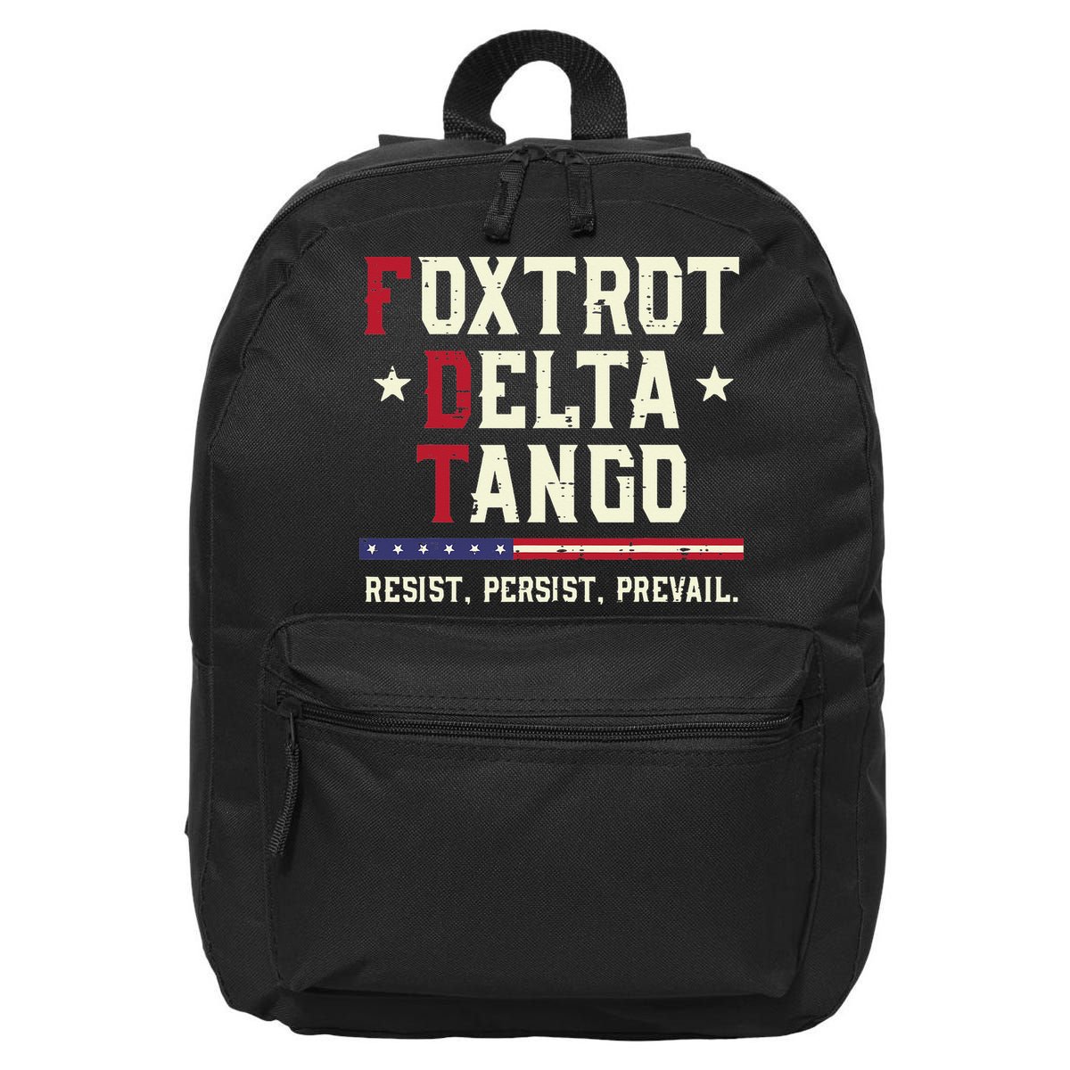 Foxtrot Delta Tango Resist Persist Protest Women 16 in Basic Backpack