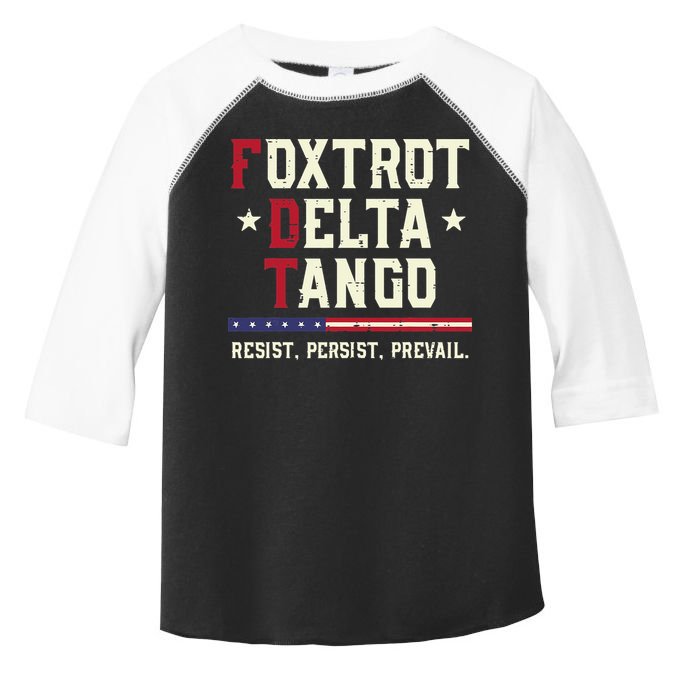 Foxtrot Delta Tango Resist Persist Protest Women Toddler Fine Jersey T-Shirt