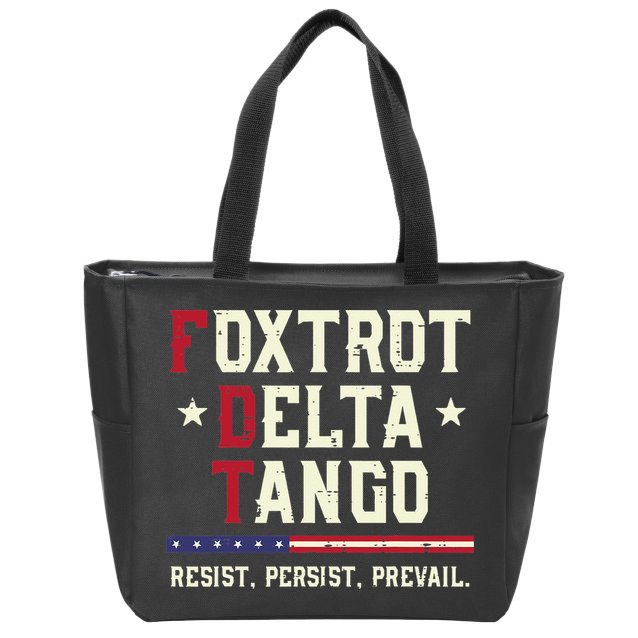 Foxtrot Delta Tango Resist Persist Protest Women Zip Tote Bag