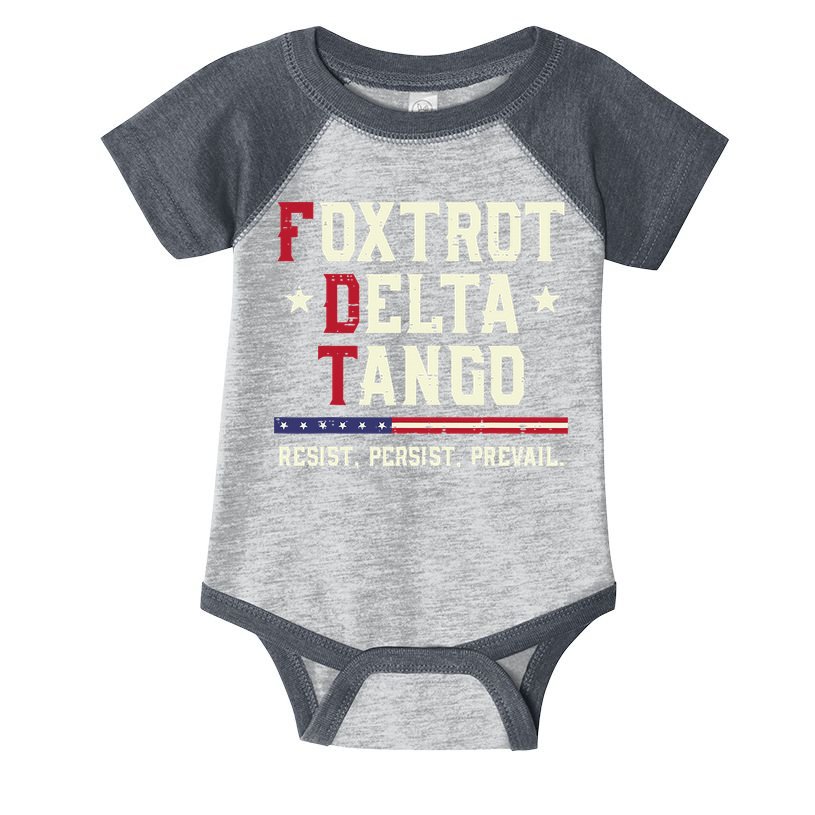 Foxtrot Delta Tango Resist Persist Protest Women Infant Baby Jersey Bodysuit