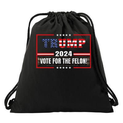 Funny Donald Trump Supporter 2024 Vote For The Felon Drawstring Bag