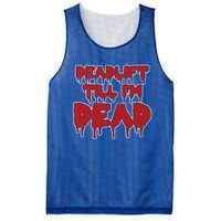 Funny Deadlift Till IM Dead Weightlifting Deadlifter Gift Mesh Reversible Basketball Jersey Tank