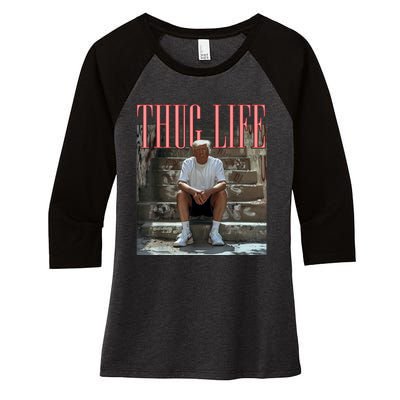 Funny Donald Trump Thug Life Women's Tri-Blend 3/4-Sleeve Raglan Shirt