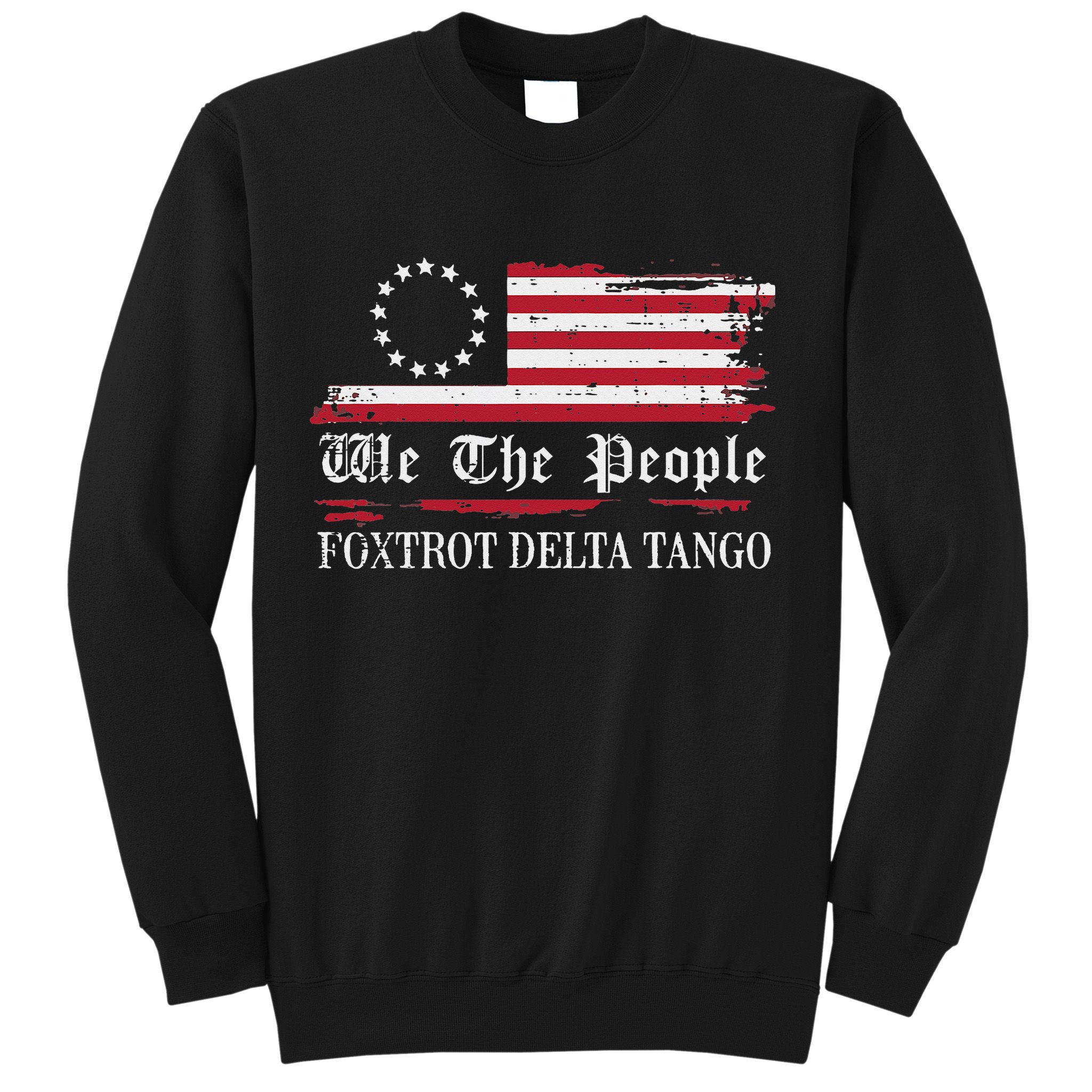 Foxtrot Delta Tango Flag We The People Resist Women Sweatshirt