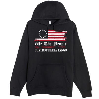 Foxtrot Delta Tango Flag We The People Resist Women Premium Pullover Hoodie