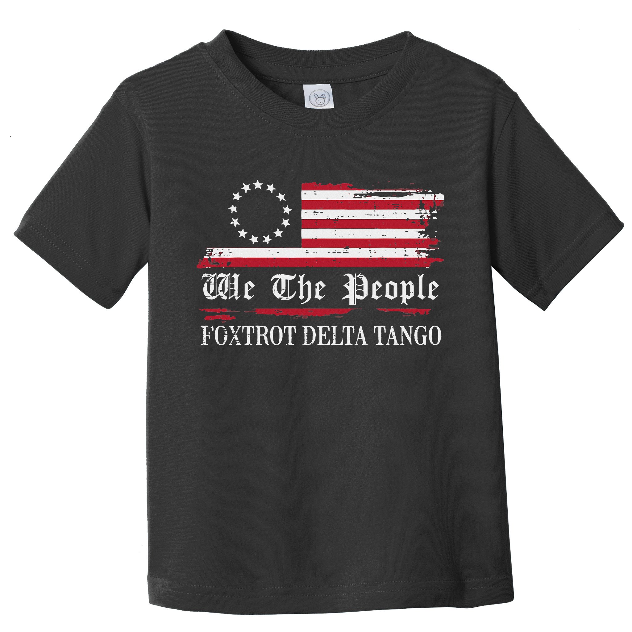 Foxtrot Delta Tango Flag We The People Resist Women Toddler T-Shirt