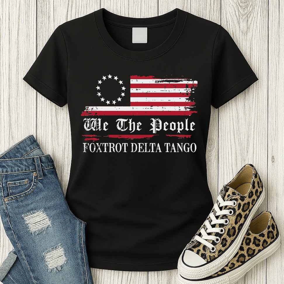 Foxtrot Delta Tango Flag We The People Resist Women Womens T-Shirt