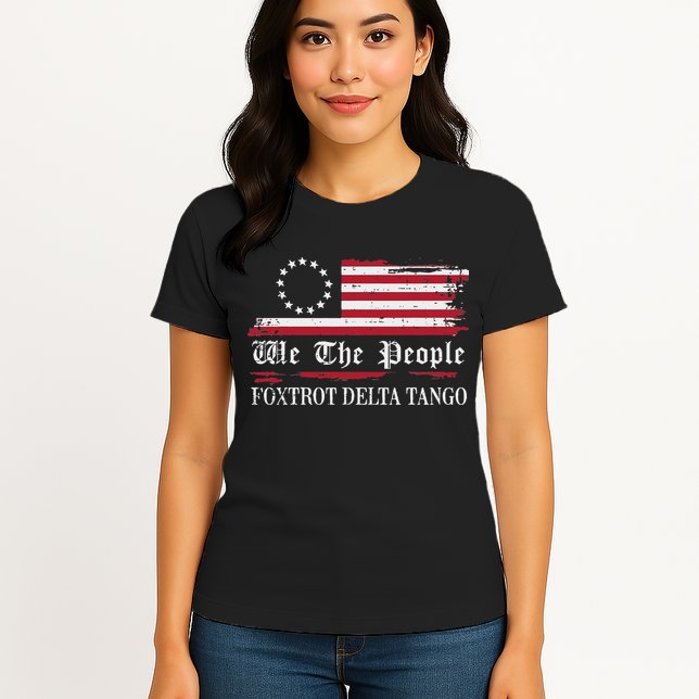 Foxtrot Delta Tango Flag We The People Resist Women Womens T-Shirt