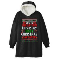 Funny Due To Inflation This Is My Ugly For Christmas Hooded Wearable Blanket