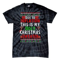 Funny Due To Inflation This Is My Ugly For Christmas Tie-Dye T-Shirt