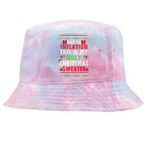 Funny Due To Inflation This Is My Ugly For Christmas Tie-Dyed Bucket Hat