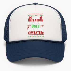 Funny Due To Inflation This Is My Ugly For Christmas Trucker Hat