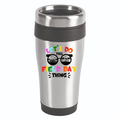 Field Day Thing Summer Field Day 23 Teachers Colorful 16oz Travel Tumbler