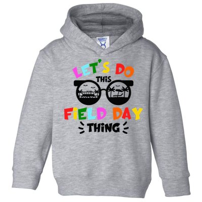 Field Day Thing Summer Field Day 23 Teachers Colorful Toddler Hoodie