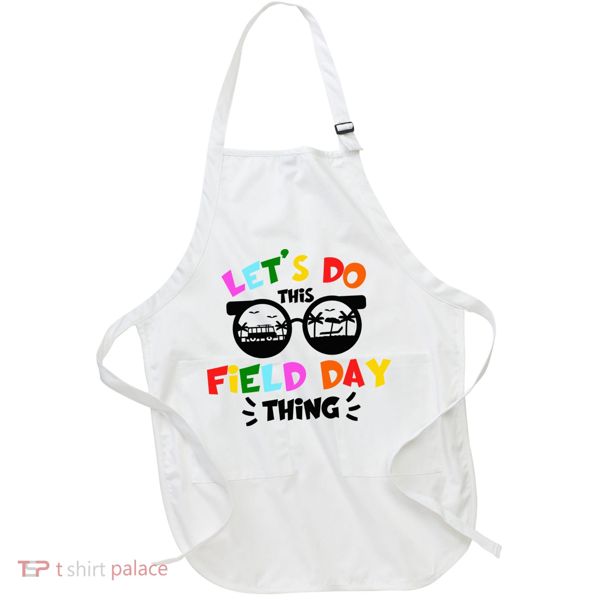 Field Day Thing Summer Field Day 23 Teachers Colorful Apron