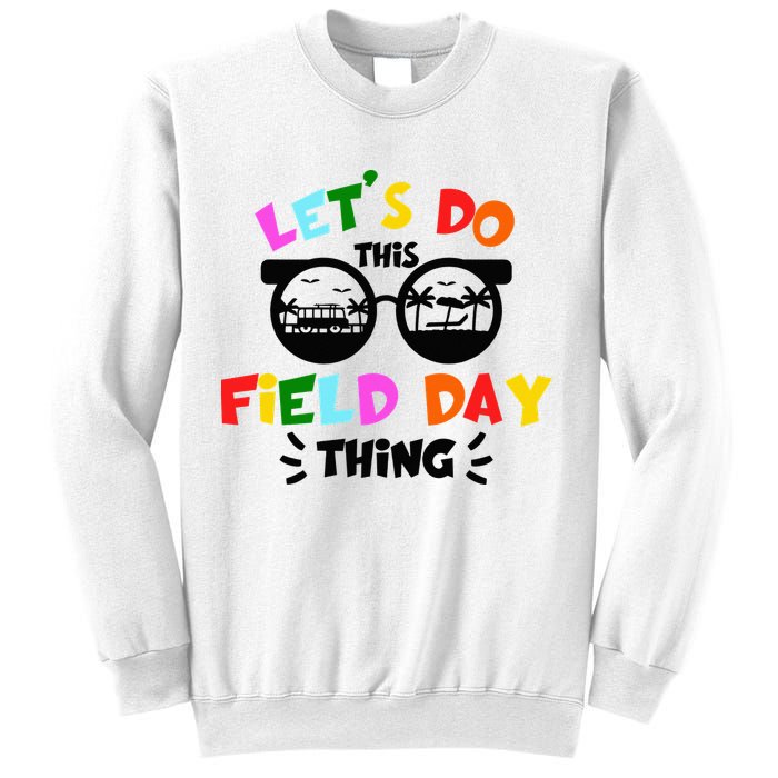 Field Day Thing Summer Field Day 23 Teachers Colorful Sweatshirt