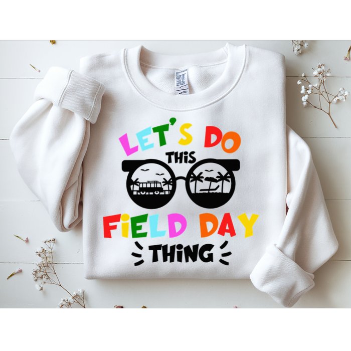 Field Day Thing Summer Field Day 23 Teachers Colorful Sweatshirt