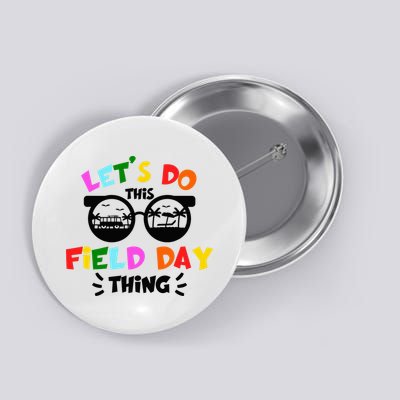 Field Day Thing Summer Field Day 23 Teachers Colorful Button