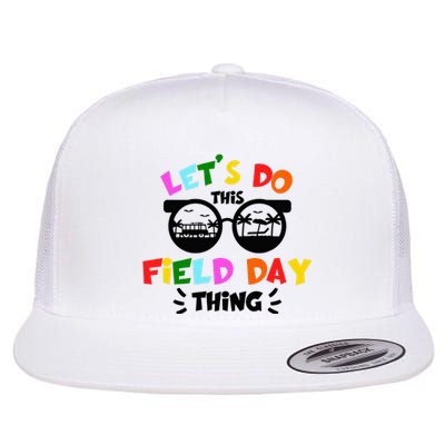 Field Day Thing Summer Field Day 23 Teachers Colorful Flat Bill Trucker Hat