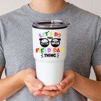 Field Day Thing Summer Field Day 23 Teachers Colorful Tumbler