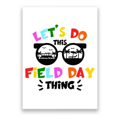 Field Day Thing Summer Field Day 23 Teachers Colorful Poster